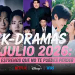 K-Dramas - Julio 2026